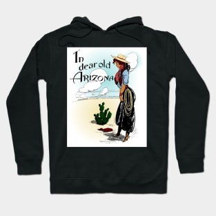 In Dear Old Arizona Hoodie